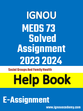IGNOU MEDS 73 Solved Assignment 2023 2024